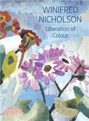 Winifred Nicholson ─ Liberation of Colour