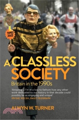 A Classless Society Britain in the 1990s