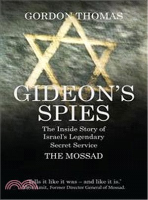 Gideon's Spies The Secret History of the Mossad