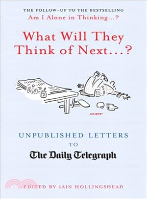 What Will They Think Of Next? Unpublished Letters from the Dai