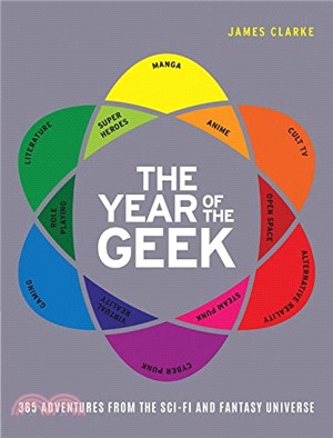 The Year of the Geek ─ 365 Adventures from the Sci-Fi Universe
