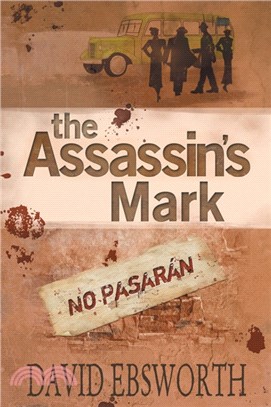 The Assassin's Mark：A Novel of the Spanish Civil War