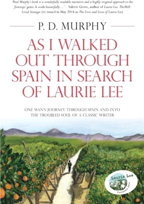 As I Walked Out Through Spain in Search of Laurie Lee