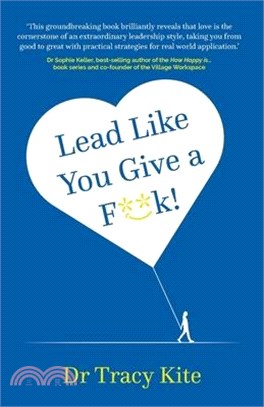 Lead Like You Give A F**k!