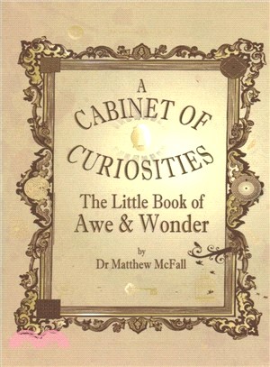 The Little Book of Awe and Wonder ― A Cabinet of Curiosities