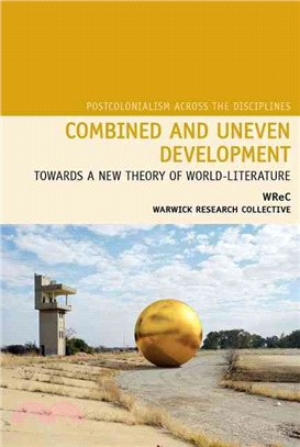 Combined and Uneven Development ─ Towards a New Theory of World-Literature