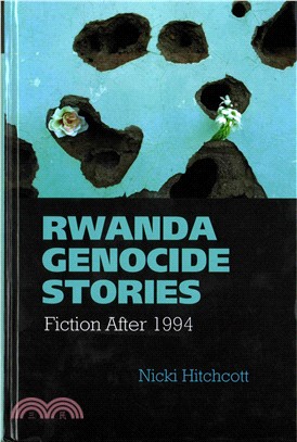 Rwanda Genocide Stories ─ Fiction After 1994