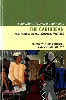 The Caribbean ─ Aesthetics, World-Ecology, Politics