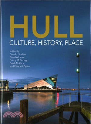 Hull ─ Culture, History, Place