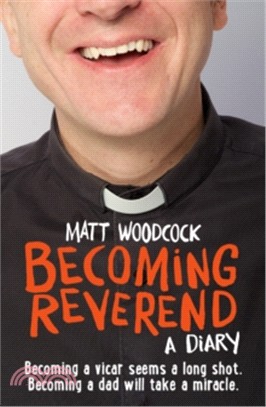 Becoming Reverend : A Diary