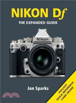 Nikon Df ─ The Expanded Guide