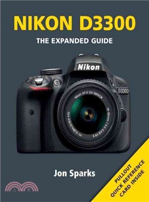 Nikon D3300 ─ The Expanded Guide