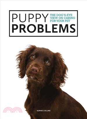The Dog'S-Eye View On Tackling Puppy Problems (Dogs-Eye View)