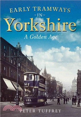 Early Tramways of Yorkshire