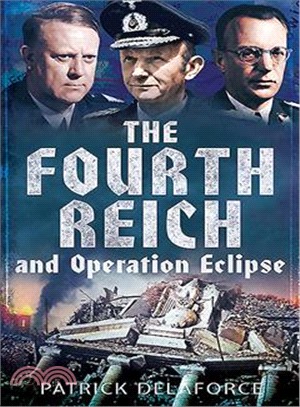 The Fourth Reich and Operation Eclipse