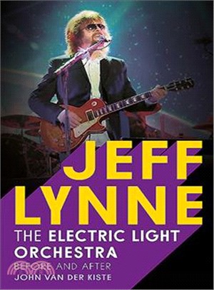 Jeff Lynne ─ Electric Light Orchestra: Before and After