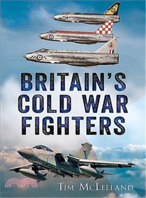 Britain's Cold War Fighters