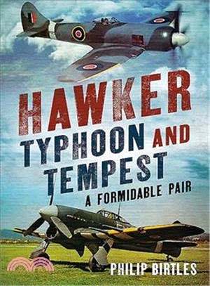 Hawker Typhoon and Tempest ― A Formidable Pair
