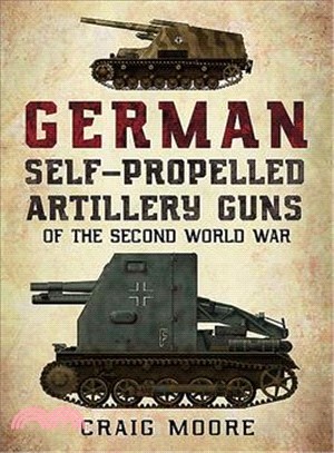 German Self-propelled Artillery Guns of the Second World War