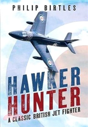 Hawker Hunter：A Classic British Jet Fighter
