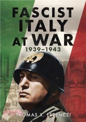 Fascist Italy at War：1939-1943
