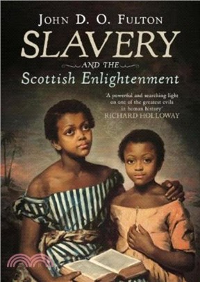 Slavery and the Scottish Enlightenment