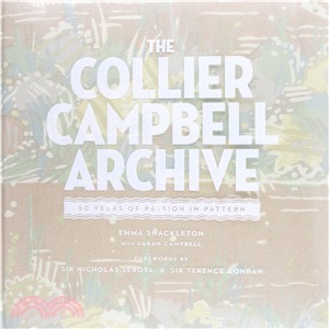 The Collier Campbell Archive - Limited Edition: 50 Years of Passion in Pattern