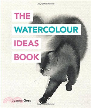 The Watercolour Ideas Book (The Art Ideas Books)