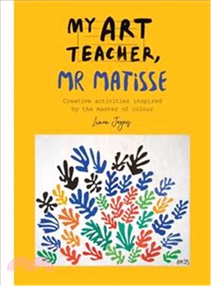 My Art Teacher, Mr Matisse