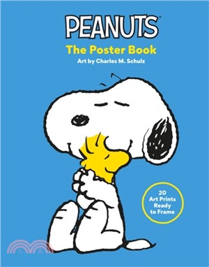Peanuts: The Poster Book：20 Art Prints Ready to Frame