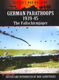 German Paratroops 1939-45 ─ The Fallschirmjager