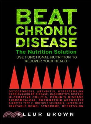 Beat Chronic Disease ― The Nutrition Solution