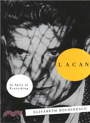 Lacan ─ In Spite of Everything