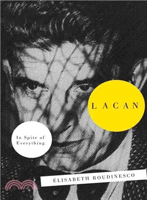 Lacan ― In Spite of Everything