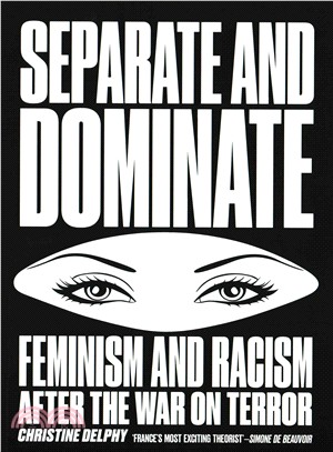 Separate and Dominate ─ Feminism and Racism After the War on Terror