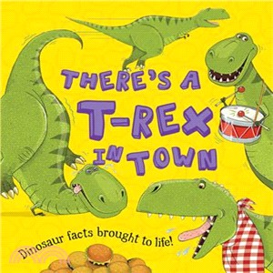 What If A Dinosaur: There's a T-Rex in Town