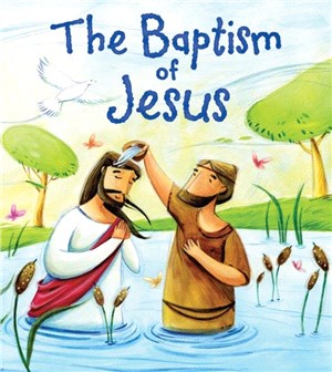 My First Bible Stories: Baptism of Jesus