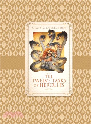 Classic Collection: The Twelve Tasks of Hercules