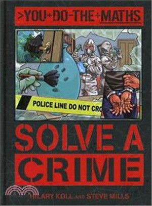 You do the Maths: Solve a Crime