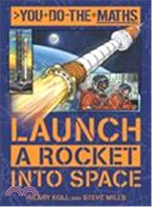 You do the Maths: Launch a Rocket in Space