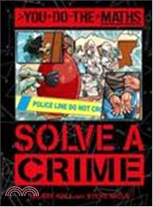 You do the Maths: Solve a Crime