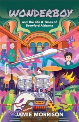 Wonderboy：& The Life and Times of Drewford Alabama