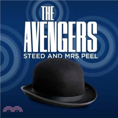 The Avengers - Steed & Mrs Peel：The Graphic Novel