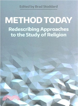 Method Today ― Redescribing Approaches to the Study of Religion