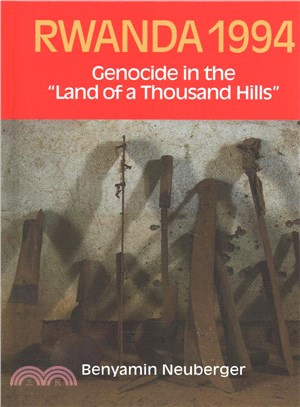 Rwanda 1994 ─ Genocide in the "Land of a Thousand Hills"