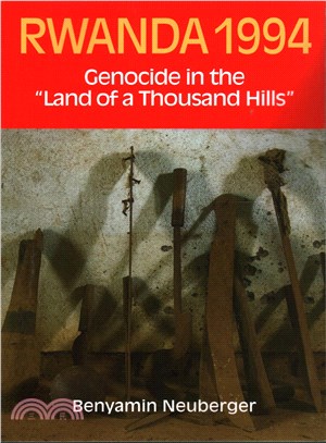 Rwanda 1994 ─ Genocide in the "Land of a Thousand Hills"