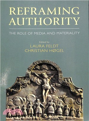 Reframing Authority ― The Role of Media and Materiality