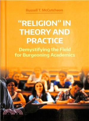 'religion' in Theory and Practice ― Demystifying the Field for Burgeoning Academics