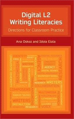 Digital L2 Writing Literacies ― Directions for Classroom Practice