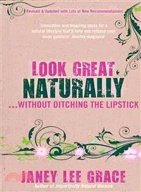Look Great Naturally... Without Ditching the Lipstick